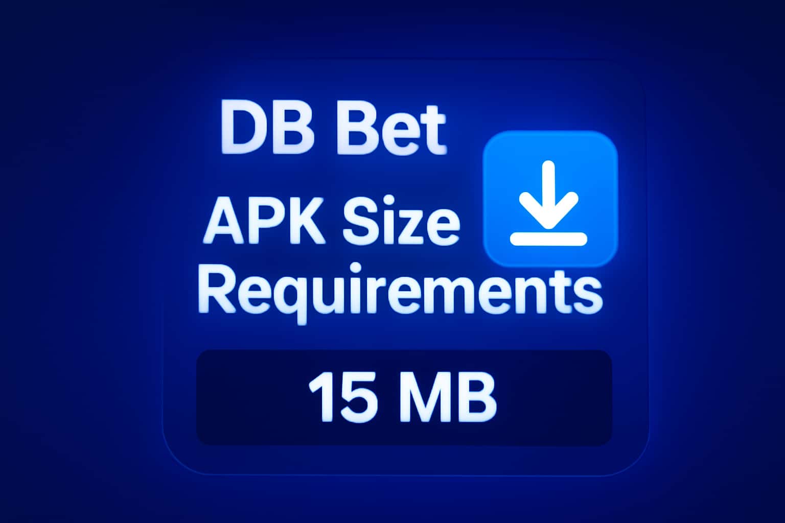 Informational scene related to DB Bet APK Size Requirements