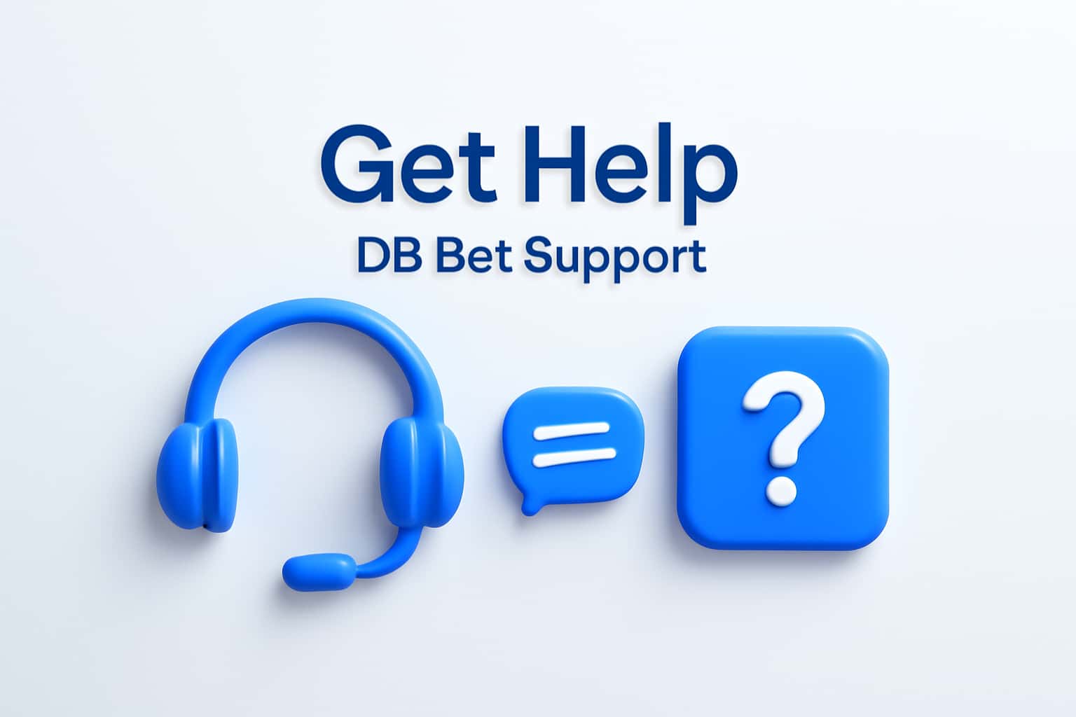 Get Help - DB Bet Support Interface